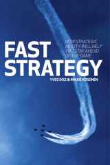 9780273712442-0273712446-Fast Strategy: How Strategic Agility Will Help You Stay Ahead of the Game