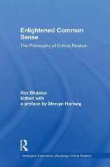9780415583787-0415583780-Enlightened Common Sense: The Philosophy of Critical Realism (Ontological Explorations (Routledge Critical Realism))
