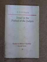 9780840130792-0840130791-Israel in the Period of the Judges (Studies in Biblical Theology, 2nd Series 29)