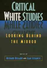9781566395328-1566395321-Critical White Studies: Looking Behind the Mirror