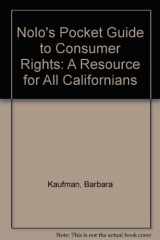 9780873372183-0873372182-Nolo's Pocket Guide to Consumer Rights: A Resource for All Californians