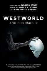 9781119437888-1119437881-Westworld and Philosophy: If You Go Looking for the Truth, Get the Whole Thing (The Blackwell Philosophy and Pop Culture Series)