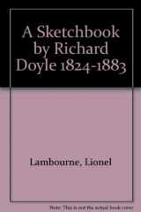 9780905209562-0905209567-A Sketchbook by Richard Doyle 1824-1883