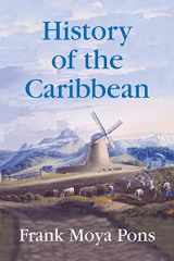 9781558764156-1558764151-History of the Caribbean: Plantations, Trade, and War in the Atlantic World