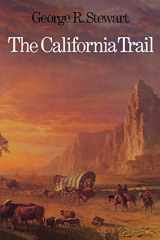 9780803291430-0803291434-The California Trail: An Epic with Many Heroes