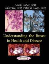 9780988836112-0988836114-Understanding the Breast in Health and Disease