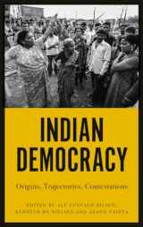 9780745338934-0745338933-Indian Democracy: Origins, Trajectories, Contestations
