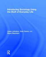 9781138023376-113802337X-Introducing Sociology Using the Stuff of Everyday Life