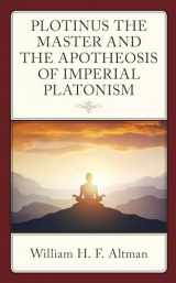 9781666944396-1666944394-Plotinus the Master and the Apotheosis of Imperial Platonism