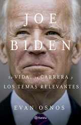 9786070773563-607077356X-Joe Biden: Su vida, su carrera y los temas relevantes (Spanish Edition)