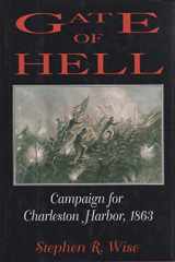9780872499850-0872499855-Gate of Hell: Campaign for Charleston Harbor, 1863