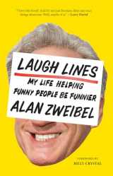 9781419735356-1419735357-Laugh Lines: My Life Helping Funny People Be Funnier