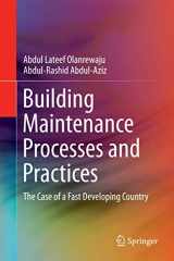 9789812872623-9812872620-Building Maintenance Processes and Practices: The Case of a Fast Developing Country