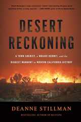 9781568588636-1568588631-Desert Reckoning: A Town Sheriff, a Mojave Hermit, and the Biggest Manhunt in Modern California History