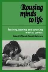9780521406031-052140603X-Rousing Minds to Life: Teaching, Learning, and Schooling in Social Context