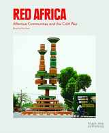 9781910433942-1910433942-Red Africa: Affective Communities and the Cold War