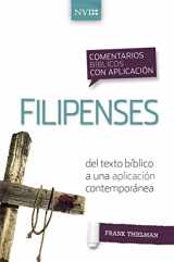 9780829771282-082977128X-Comentario bíblico con aplicación NVI Filipenses: Del texto bíblico a una aplicación contemporánea (Comentarios bíblicos con aplicación NVI) (Spanish Edition)