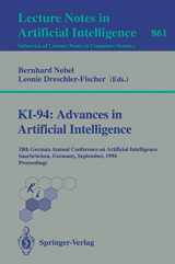 9783540584674-3540584676-KI-94: Advances in Artificial Intelligence: 18th German Annual Conference on Artificial Intelligence, Saarbrücken, September 18-23, 1994. Proceedings (Lecture Notes in Computer Science, 861)