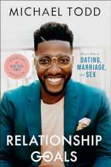 9780593192597-0593192591-Relationship Goals: How to Win at Dating, Marriage, and Sex