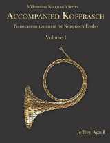 9781724177995-1724177990-Accompanied Kopprasch: Piano Accompaniment for Kopprasch Etudes, Vol. I