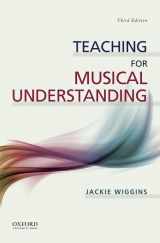 9780199371730-0199371733-Teaching for Musical Understanding
