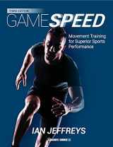 9781606795484-1606795481-Gamespeed: Movement Training for Superior Sports Performance (Third Edition)