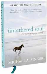 9781626250765-1626250766-The Untethered Soul: The Journey Beyond Yourself