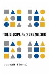 9780262518505-0262518503-The Discipline of Organizing (Mit Press)