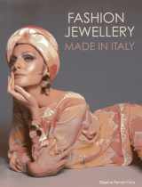 9781851496815-1851496815-Fashion Jewellery: Made in Italy
