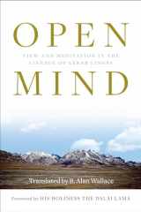 9781614293880-1614293880-Open Mind: View and Meditation in the Lineage of Lerab Lingpa