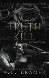 9781685301118-1685301118-Truth or Kill (Twisted Legends Collection)