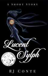 9781980909606-1980909601-Lucent Sylph: A Short Story