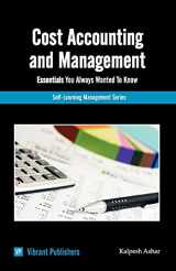 9781461127574-1461127572-Cost Accounting and Management Essentials You Always Wanted To Know (Self-learning Management)