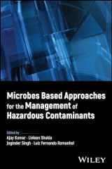 9781119851127-1119851122-Microbes Based Approaches for the Management of Hazardous Contaminants