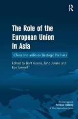 9780754677901-0754677907-The Role of the European Union in Asia: China and India as Strategic Partners (New Regionalisms Series)