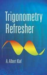 9780486442273-0486442276-Trigonometry Refresher (Dover Books on Mathematics)