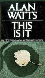 9780394719047-0394719042-This Is It: and Other Essays on Zen and Spiritual Experience