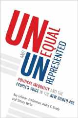 9780691203683-0691203687-Unequal and Unrepresented: Political Inequality and the People's Voice in the New Gilded Age