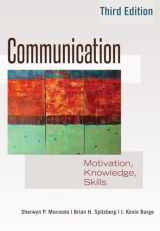 9781433117145-1433117142-Communication: Motivation, Knowledge, Skills / 3rd Edition