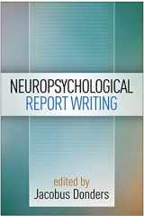 9781462524174-1462524176-Neuropsychological Report Writing (Evidence-Based Practice in Neuropsychology Series)