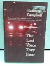 9780312866112-0312866119-The Last Voice They Hear