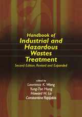 9780824741143-0824741145-Handbook of Industrial and Hazardous Wastes Treatment (Advances in Industrial and Hazardous Wastes Treatment)