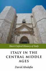 9780199247042-0199247048-Italy in the Central Middle Ages: 1000-1300 (Short Oxford History of Italy)