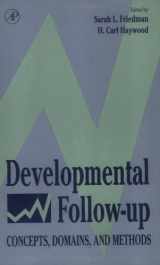9780122678561-0122678567-Developmental Follow-up: Concepts, Domains, and Methods