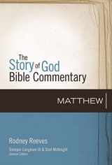 9780310327141-0310327148-Matthew (1) (The Story of God Bible Commentary)