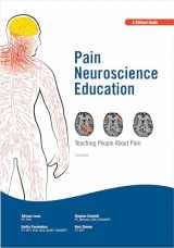 9781942798118-1942798113-Pain Neuroscience Education: Teaching People About Pain