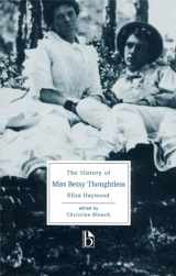 9781551111476-1551111470-The History of Miss Betsy Thoughtless