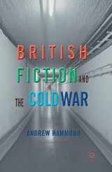 9781349445905-1349445908-British Fiction and the Cold War