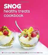 9781849750806-1849750807-Snog Healthy Treats Cookbook