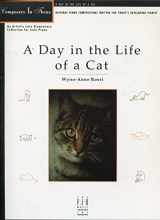 9780929666822-0929666828-A Day in the Life of a Cat (Composers in Focus)